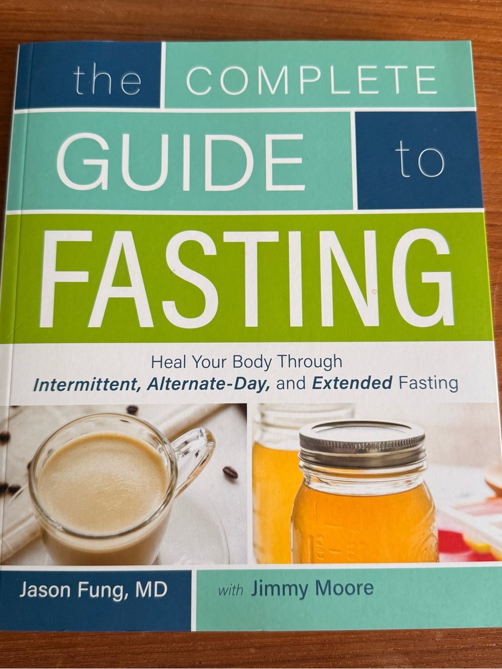 The Complete Guide to Fasting by Jason Fung - Green & Teal Cover